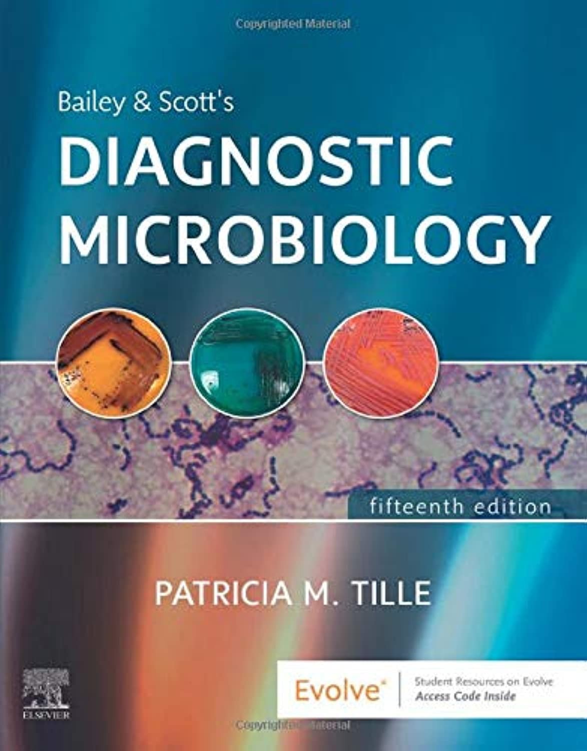 Cover of Bailey & Scott's Diagnostic Microbiology 15th Edition by Patricia Tille