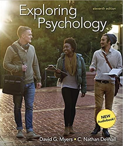 Key principles and critical thinking in Exploring Psychology 11th Edition