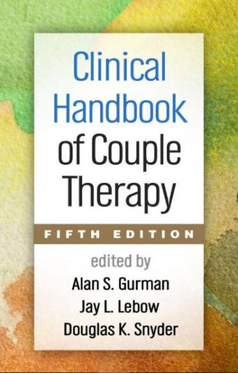 Clinical Handbook of Couple Therapy, Fifth Edition 5th Edition