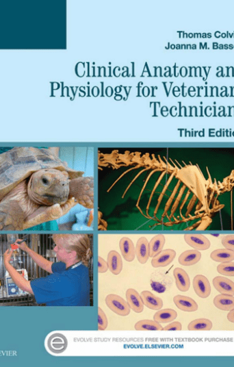 Cover of Clinical Anatomy and Physiology for Veterinary Technicians 3rd Edition by Thomas P. Colville and Joanna M. Bassert