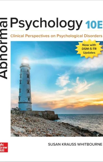 Abnormal Psychology: Clinical Perspectives on Psychological Disorders (10th Edition) - eBook