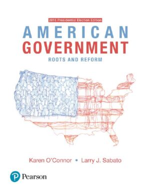 American government roots and reform by OConnor, KarenSabato, Larry J(Contributor)