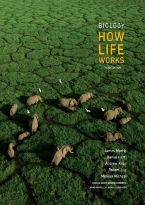 Biology How Life Works 3rd Edition (James Morris)