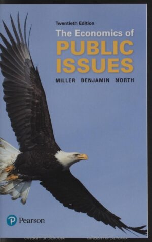 The Economics of Public Issues by Roger LeRoy Miller Douglass Cecil North Daniel K. Benjamin