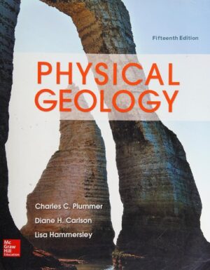 Physical Geology 15th Edition by Charles (Carlos) Plummer