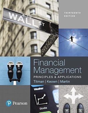 Financial Management: Principles and Applications 13th Edition by Sheridan Titma