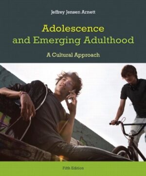 Adolescence and Emerging Adulthood 5th Edition by Jeffrey Arnett | eBook PDF