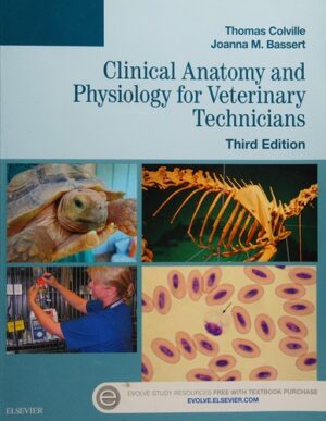 Clinical Anatomy and Physiology for Veterinary Technicians 3rd Edition by Thomas