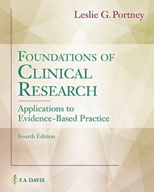 Foundations of Clinical Research: Applications to Evidence-Based Practice 4th Ed