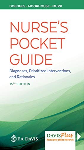 Nurse's Pocket Guide: Diagnoses, Prioritized Interventions and Rationales 15th E