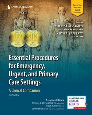 Essential Procedures for Emergency, Urgent, and Primary Care Settings: A Clinica