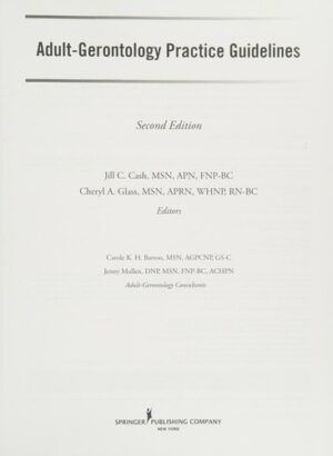 Adult-Gerontology Practice Guidelines 2nd Edition | eBook PDF | By Jill C. Cash
