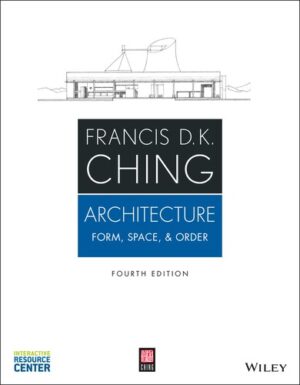 Architecture: Form, Space, & Order 4th Edition