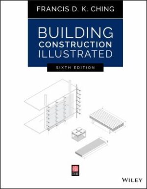 Building Construction Illustrated 6th Edition