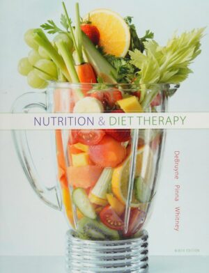 Nutrition and Diet Therapy 9th Edition by Linda Kelly DeBruyne