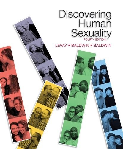 Discovering Human Sexuality, Fourth Edition 4th Edition by Simon LeVay