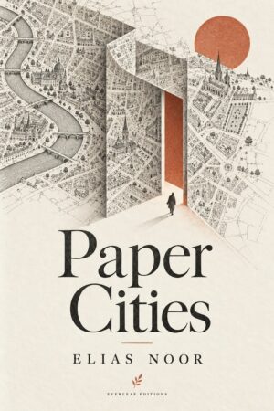 Paper Cities ebook cover by Elias Noor
