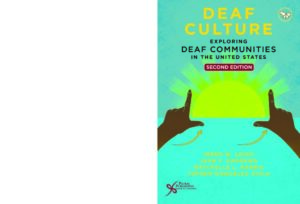 Deaf Culture: Exploring Deaf Communities in the United States 2nd Edition