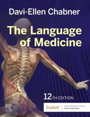 The Language of Medicine 12 edition by Davi-Ellen Chabner | eBook