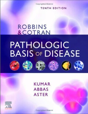 Robbins & Cotran Pathologic Basis of Disease 10th Edition | E-Delivery]