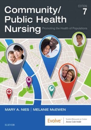 Community/Public Health Nursing: Promoting the Health of Populations