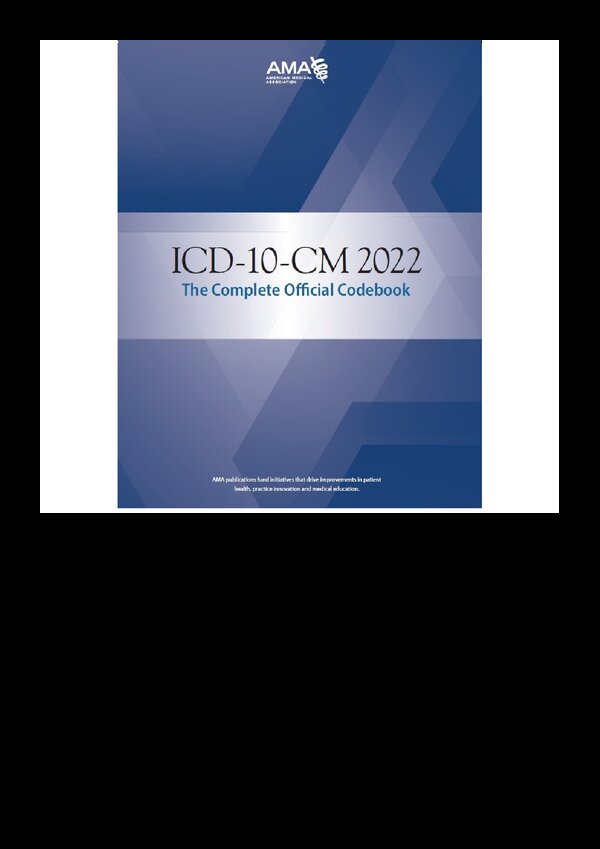 ICD-10-CM 2022 the Complete Official Codebook with Guidelines 1st Edition