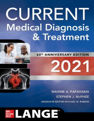 CURRENT Medical Diagnosis and Treatment 2021 60th Edition