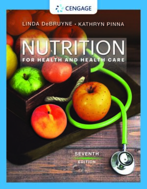 Nutrition for Health and Health Care (MindTap Course List) 7th Edition by Linda