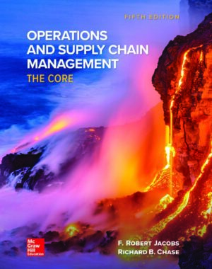 Operations and Supply Chain Management: The Core 5th Edition